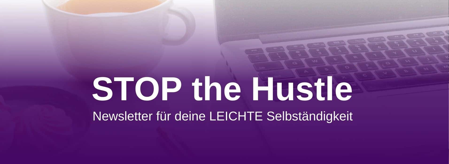 Stop the Hustle Newsletter Header