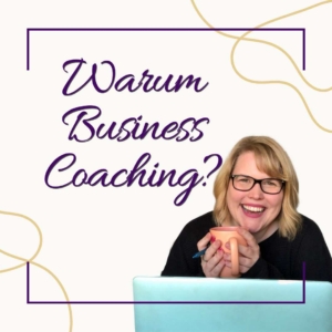 Titelbild Blogartikel von Annika Schauf zum Thema Warum Business Coaching